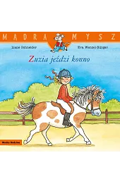 Mądra mysz. Zuzia jeździ konno