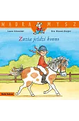 Mądra mysz. Zuzia jeździ konno