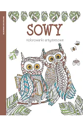 Sowy. Kolorowanki antystresowe