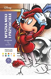 Art therapy. Kolorowanka antystresowa. Disney. Myszka Miki i przyjaciele. Zagadkowe rysunki