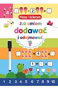 Piszę i ścieram. Już umiem dodawać i odejmować