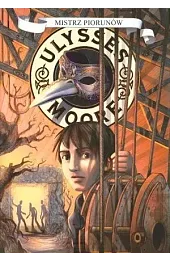 Ulysses Moore. Tom 8. Mistrz piorunówBaccalario Pierdomenico