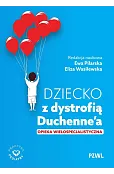 Dziecko z dystrofią Duchenne’a. Opieka wielospecjalistyczna