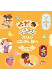 Zakręć, odkryj, przeczytaj! Ciało człowieka
