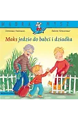 Mądra Mysz. Maks jedzie do babci i dziadka