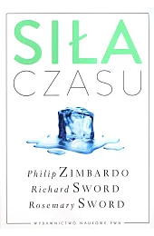 Siła czasuPhilip Zimbardo
