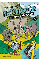 Naturobocik. Tom 3. Na ratunek olbrzymomTomasz Samojlik