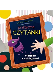 Praktyczne czytanki. Książka z naklejkami
