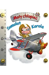 Samolot Karola. Mały chłopiec