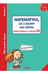Mój sprytny zeszyt 1. Matematyka, co,zbiorowa Praca