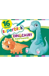 Superblok. Dinozaury Kolorowanki