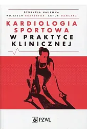 Kardiologia sportowa w praktyce klinicznej