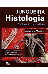 Histologia Junqueira. Podręcznik i atlas