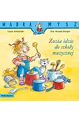 Mądra mysz. Zuzia idzie do szkoły muzycznej