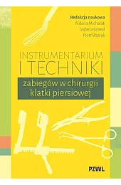 Instrumentarium i techniki zabiegów w chirurgii,Aldona Michalak