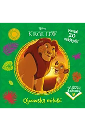 Bajeczki z półeczki. Ojcowska miłość. Disney,zbiorowa Praca