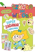 Szkoła na wesoło. Superzadania z naklejkami 4-5 lat