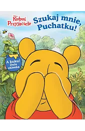Szukaj mnie, Puchatku! Disney Kubuś i Przyjaciele