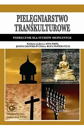 Pielęgniarstwo transkulturowe. Podręcznik dla studiów medycznych