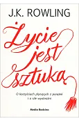 Życie jest sztuką