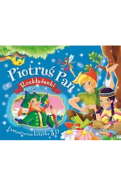 Fantastyczna książka 3D. Piotruś Pan. Rozkładankizbiorowa Praca
