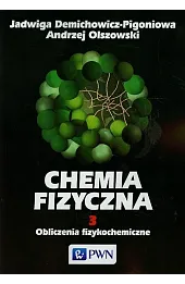 Chemia fizyczna Tom 3