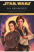 Star Wars. Kolekcja Legend. Na krawędzi