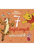 7 bajecznych opowiastek. Disney Kubuś i Przyjaciele