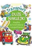 Transport. Duże naklejki. Książka do kolorowania i uzupełniania