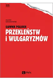 Słownik polskich przekleństw i wulgaryzmów