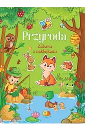 Przyroda. Zabawa z naklejkami