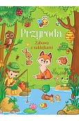 Przyroda. Zabawa z naklejkami
