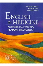 English in Medicine Podręcznik dla studentów akademii medycznych