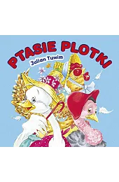 Ptasie plotkiJulian Tuwim