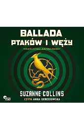 Ballada Ptaków i Węży. Igrzyska śmierci,Suzanne Collins