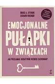 Emocjonalne pułapki w związkach.