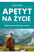 Apetyt na życie. Vademecum aktywnego seniora