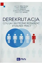 Derekrutacja czyli jak skutecznie rozwiązać stosunek pracy