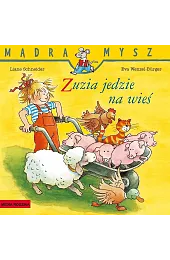 Madra Mysz. Zuzia jedzie na wieś,Eva Wenzel-Burger