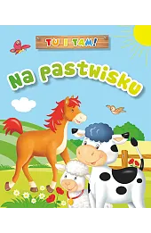 Tu i tam! Na pastwisku