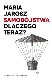 Samobójstwa Dlaczego teraz?