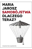 Samobójstwa Dlaczego teraz?
