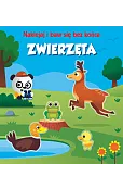 Zwierzęta. Naklejaj i baw się bez końca