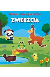 Zwierzęta. Naklejaj i baw się bez,zbiorowa Praca