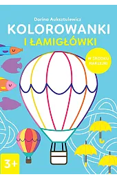 Kolorowanki i łamigłówki 3+Dorina Auksztulewicz