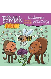 Cudowne pszczoły. Żubr Pompik. Odkrycia. Część 7