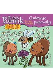 Cudowne pszczoły. Żubr Pompik. Odkrycia. Część,Tomasz Samojlik