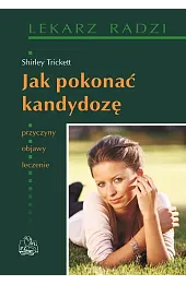 Jak pokonać kandydozę