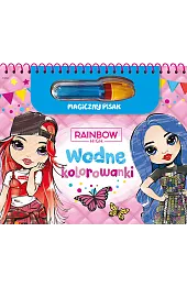 Rainbow High. Wodne kolorowanki. Magiczny pisak