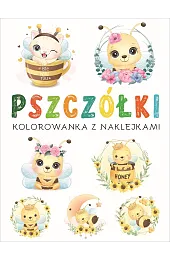Pszczółki. Kolorowanka z naklejkami